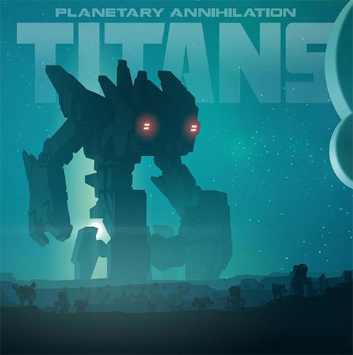Planetary Annihilation: TITANS (2015)