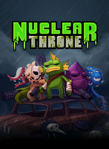 Nuclear Throne (2015)