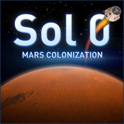 Sol 0: Mars Colonization (2016)