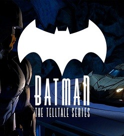 Batman - The Telltale Series Episode 1-5